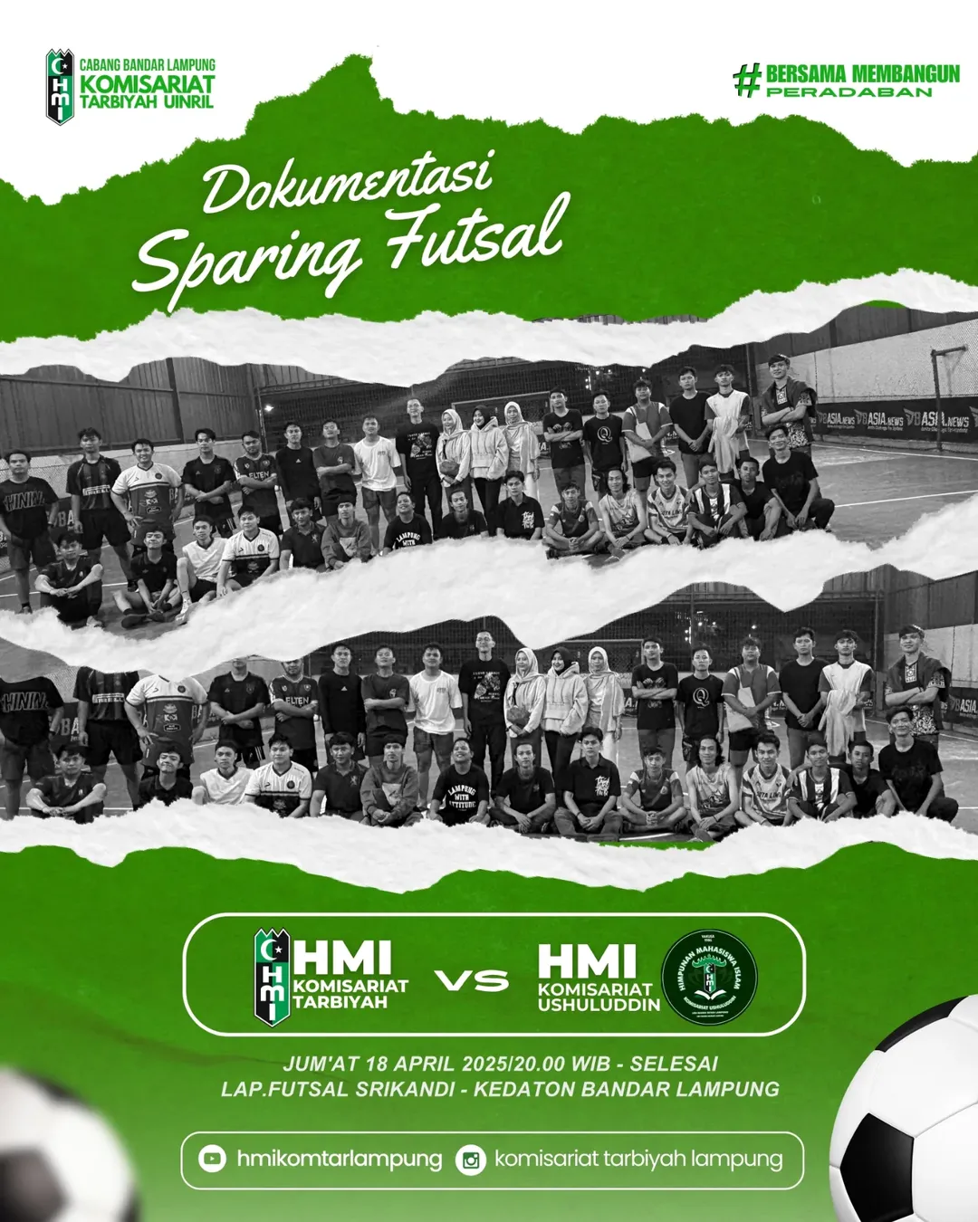 SPARING FUTSAL HMI Komisariat Tarbiyah x HMI Komisariat Ushuluddin UIN Raden Intan Lampung